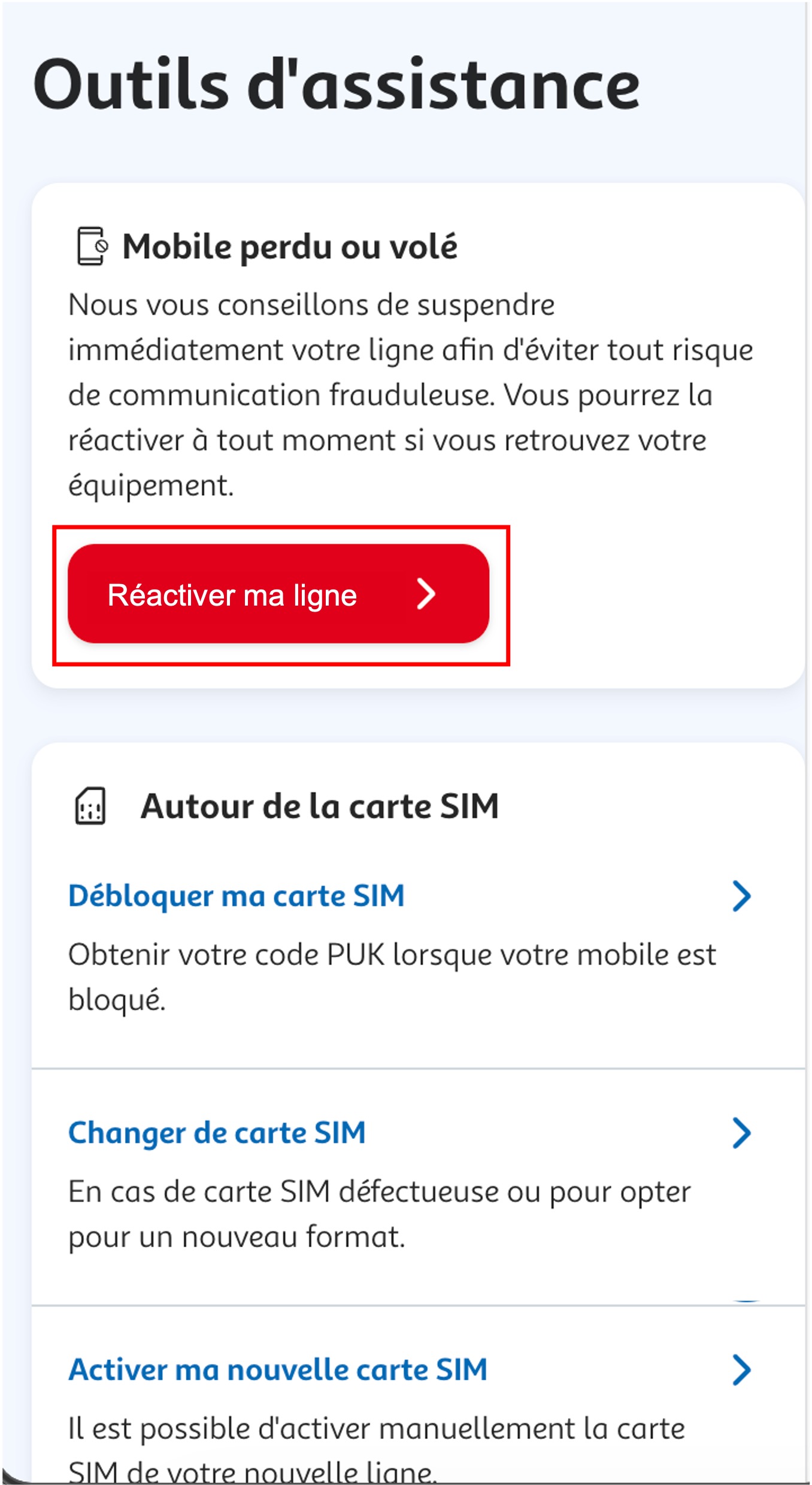 Etape 3 - Dans "Mobile perdu ou volé" cliquer sur "Réactiver ma ligne" (Réactiver ligne Auchan Télécom)