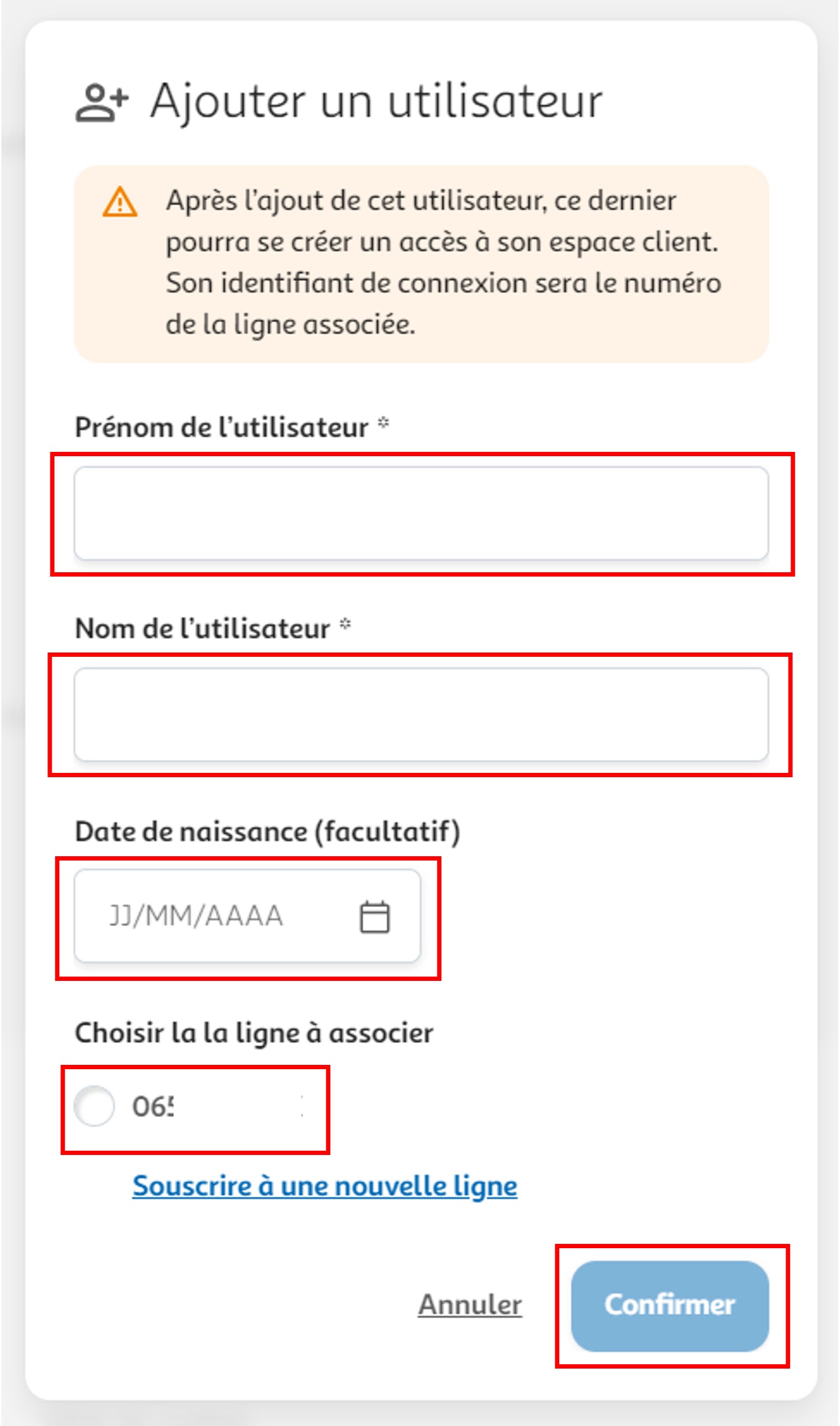 Etape 4 - Indiquer prénom, nom, date de naissance, ligne à associer et cliquer sur "Confirmer"(Ajouter utilisateur ligne espace client)
